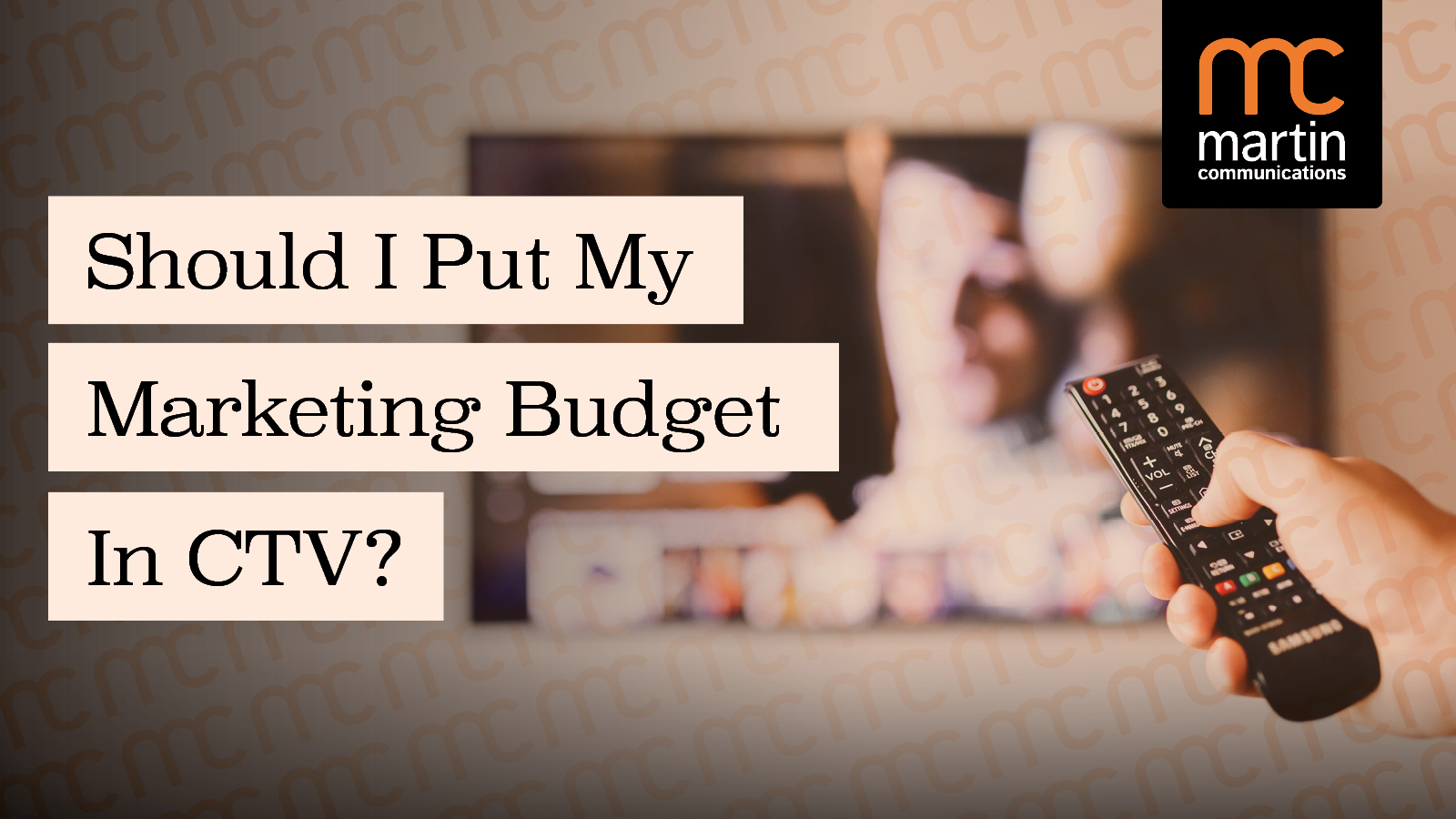 Should I put my marketing budget in CTV?