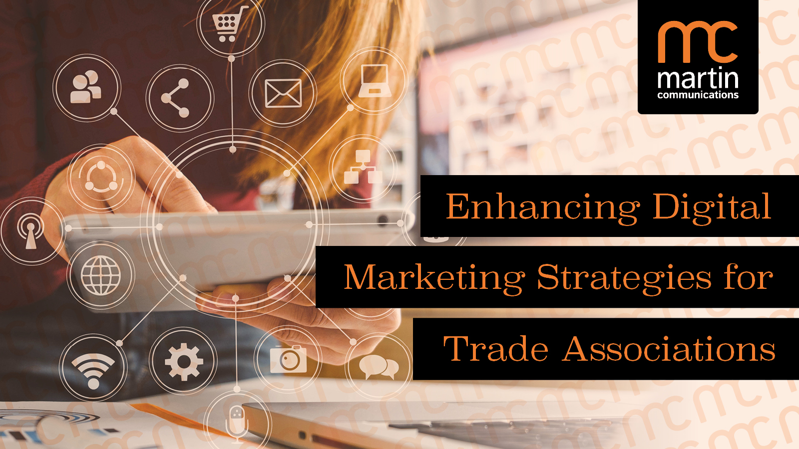 Enhancing Digital Marketing Strategies for Trade Associations